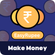 EasyRupee : Earning App