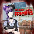 Icon of program: Bloody Good Friends