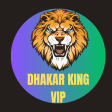 DHAKAR KING VIP