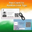 Pan Card to Aadhar Link Tips