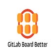 GBB - GitLab Board Better