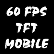 Symbol des Programms: 60 FPS TFT Mobile