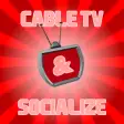 Cable TV Socialize