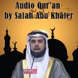 Icon of program: Audio Quran Salah Abu Kha…