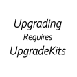 Upgrading requires upgrade kits