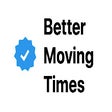 Better Moving Times