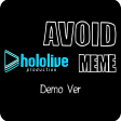 Avoid hololive MEME