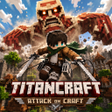 Icoon van programma: TITANCRAFT : Attack On Cr…