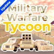 100M UPDATE Military Warfare Tycoon