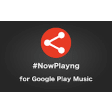 #NowPlaying for Google Play Music