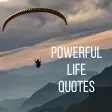 Powerful Life Quotes
