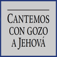 Cantemos con gozo a Jehova