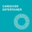 Caregiver ENTERTAINER