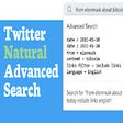 Twitter Natural Advanced Search