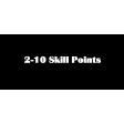 2-10 Skill Points per Level