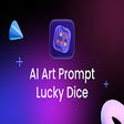 Ikon program: AI Art Prompt Lucky Dice
