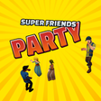 Ikona programu: Super Friends Party