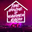 Icon of program: The House Of Mayhem Radio