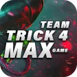 Team Trick 4 Max Fire