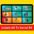 Indian  All TV  Serial RX