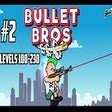 Bullet Bros