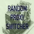 Icon of program: Random Proxy Switcher