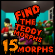 UPDATE Find The Teddy Morphs 75