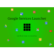 Google Services Launcher