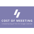 Cost Of Meeting for Google Calendar