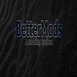 Icon of program: BetterMods (U9.3)