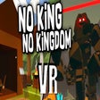 Icon of program: No King No Kingdom VR
