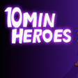 Ikon program: 10MIN HEROES