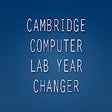 Cambridge CL Year Changer