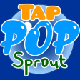 Tap Pop and Sprout