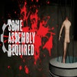 Some Assembly Required