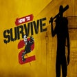 Icon of program: How to Survive 2