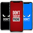Ícone do programa: Dont Touch My Phone Wallp…
