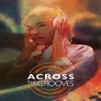 Programikonen: Across the Grooves