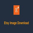 Etsy Image Download - Include Photos & Video