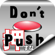 Don't Push the Button