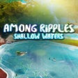 ไอคอนของโปรแกรม: Among Ripples 2