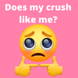Ícone do programa: Does My Crush Like Me? Do…