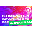 Simplify. Downloader for Instagram