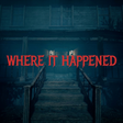 Icon of program: Where It Happened
