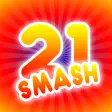 21 Smash