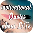 Motivational Quotes about Life: Quotes For Life