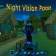Night Vision Food For MCPE