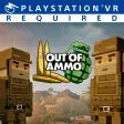 Out of Ammo PS VR PS4