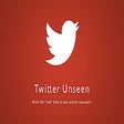 Icon of program: Twitter Unseen