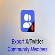 TwCommunity - Export X Community Members